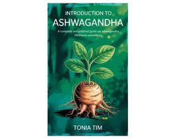 Introduction to Ashwagandha