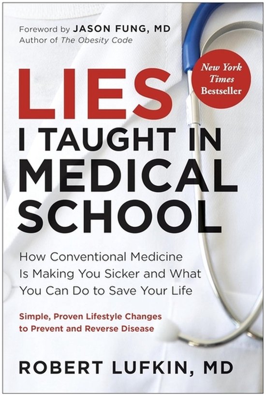 Lies I Taught In Medical School - cover
