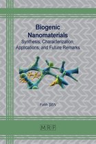 Materials Research Foundations- Biogenic Nanomaterials