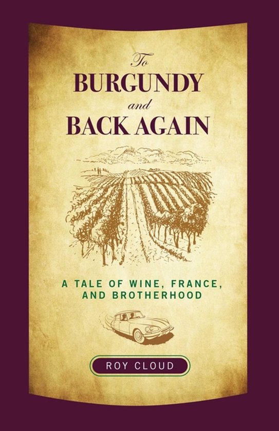 To Burgundy and Back Again - cover