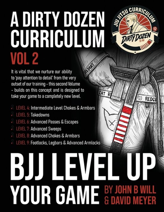 Bjj - A Dirty Dozen Curriculum- BJJ - Level Up Your Game - cover