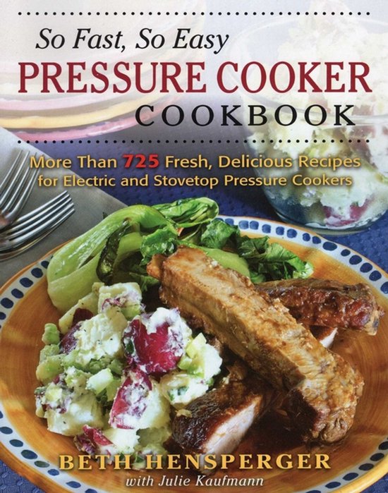 So Fast, So Easy Pressure Cooker Cookbook - cover