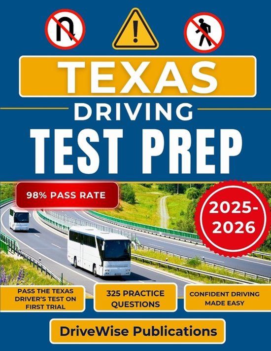 Driver Success Guides- Texas Driving Test Prep 2025-2026 - cover