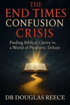 End Times Confgusion Crisis