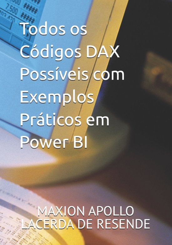 Todos os Códigos DAX Possíveis com Exemplos Práticos em P ... - cover