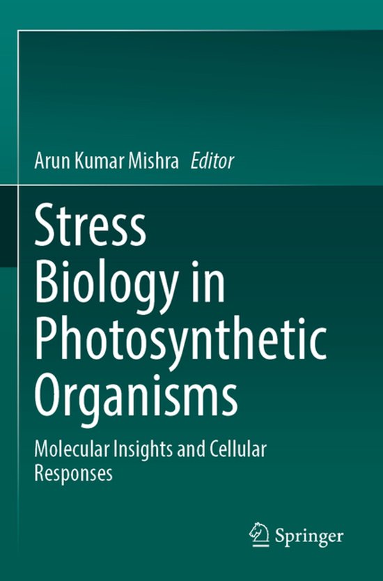 Stress Biology in Photosynthetic Organisms - cover