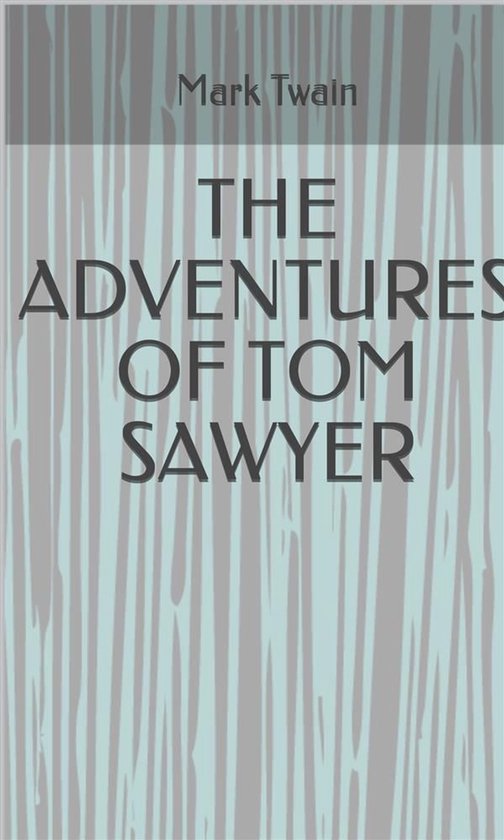 The Adventures Of Tom Sawyer - cover