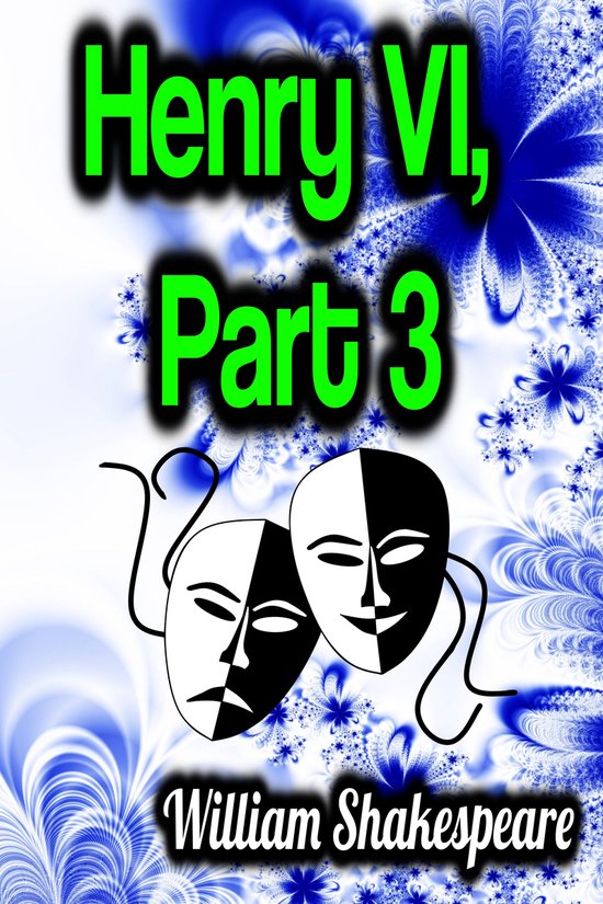 Henry VI 3 - Henry VI, Part 3 - cover