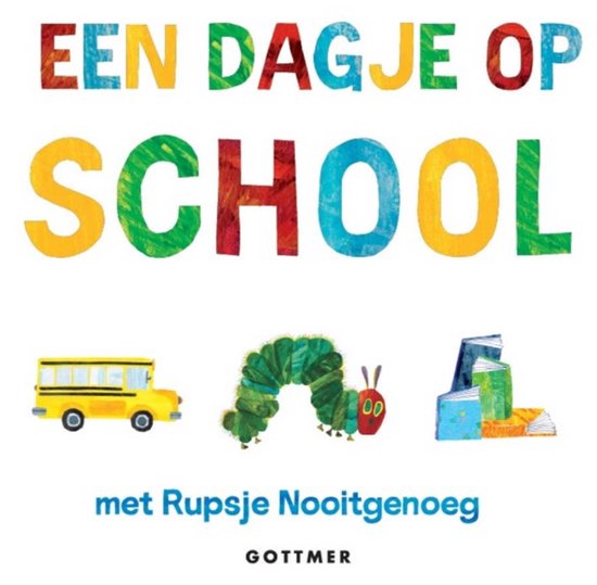 Couverture de livre avec le titre 'EEN DAGJE OP SCHOOL' en lettres colorées. Un bus scolaire jaune, une chenille et des livres.