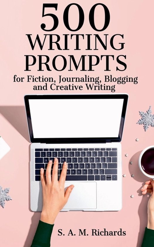 Writing Prompts- 500 Writing Prompts for Fiction, Journaling ... - cover