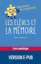 Mythes et réalités - Les élèves et la mémoire