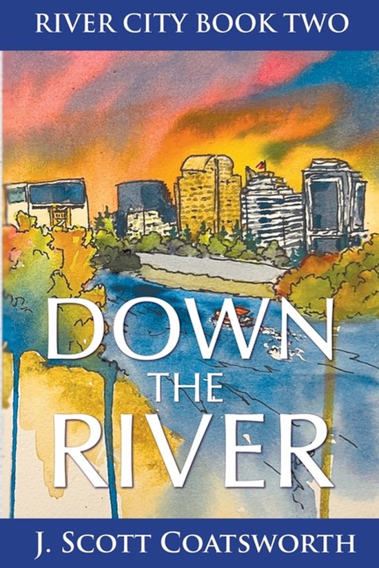 River City Chronicles- Down the River - cover