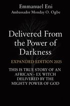 Boekomslag met de titel 'Delivered From the Power of Darkness' in grote letters. De ondertitel luidt 'Expanded Edition 2025'.