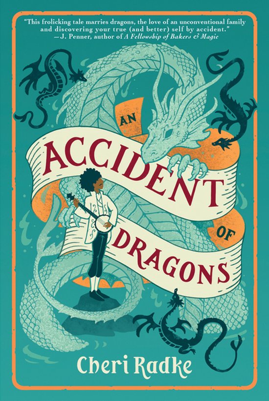 Boek "An Accident of Dragons" van Cheri Radke, met een blauwgroene draak en een persoon met een banjo.