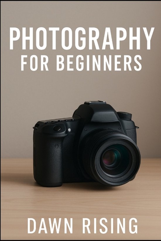 Photography Made Easy- Photography for Beginners, Dawn Rising ...