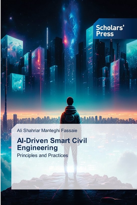 AI-Driven Smart Civil Engineering | 9786209046643 | Ali Shahriar ...