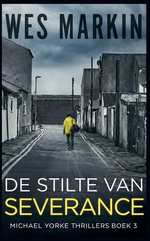 Michael Yorke Thrillers- De Stilte Van Severance - cover