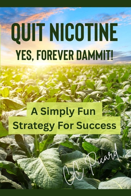 Quit Nicotine - Yes, Forever Dammit! - cover
