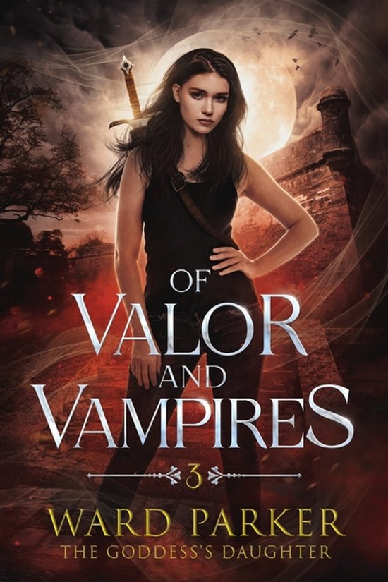 The Goddess's Daughter- Of Valor and Vampires - cover