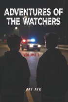 Adventures of The Watchers