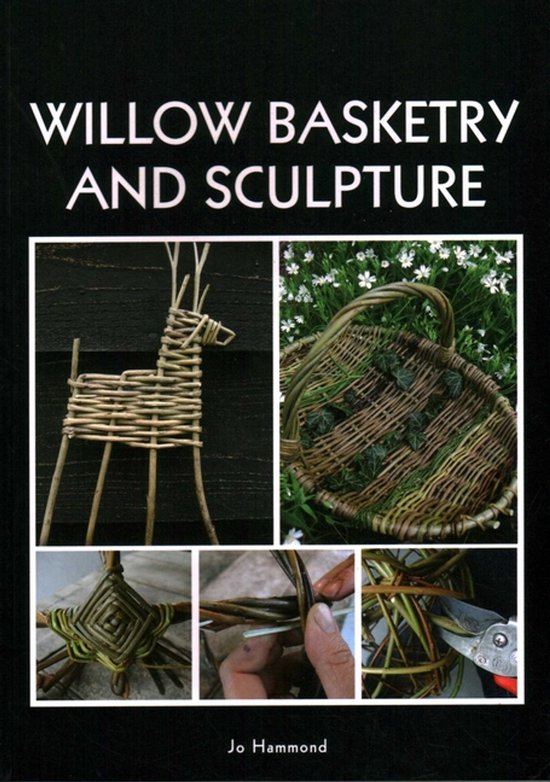 Willow Basketry & Sculpture