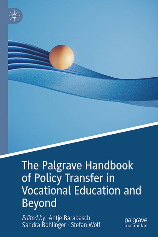 The Palgrave Handbook of Policy Transfer in Vocational Educa ... - cover