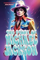 The Story of Michael Jackson