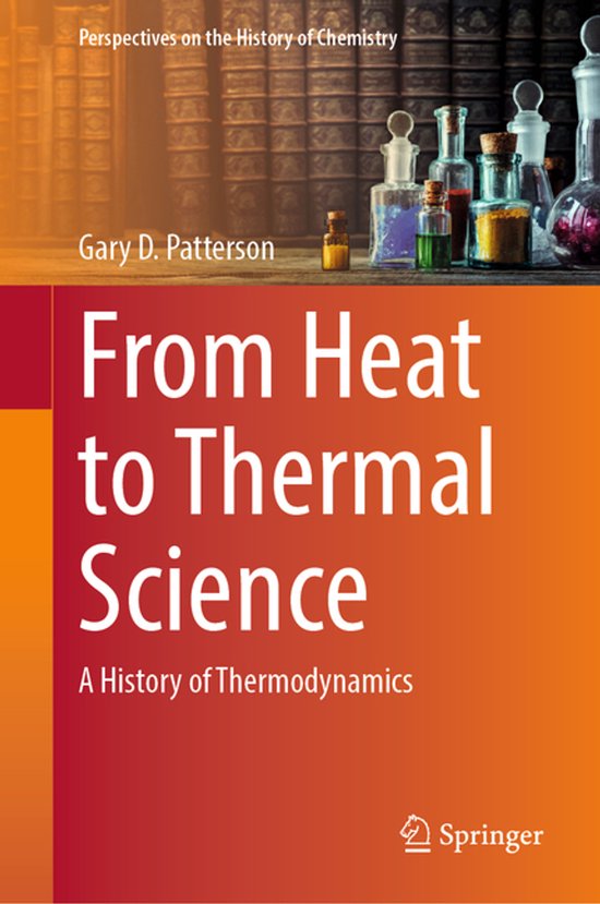 Perspectives on the History of Chemistry- From Heat to Therm ... - cover
