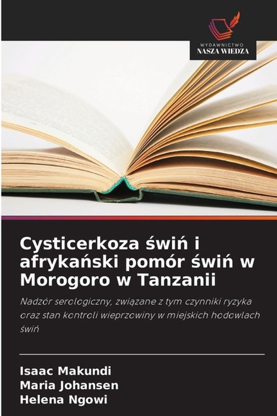 Cysticerkoza świń i afrykański pomór świń w Morogoro w ... - cover