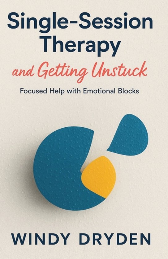 Single-Session Therapy and Getting Unstuck - cover