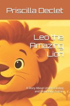 Leo the Amazing Lion- Leo the Amazing Lion