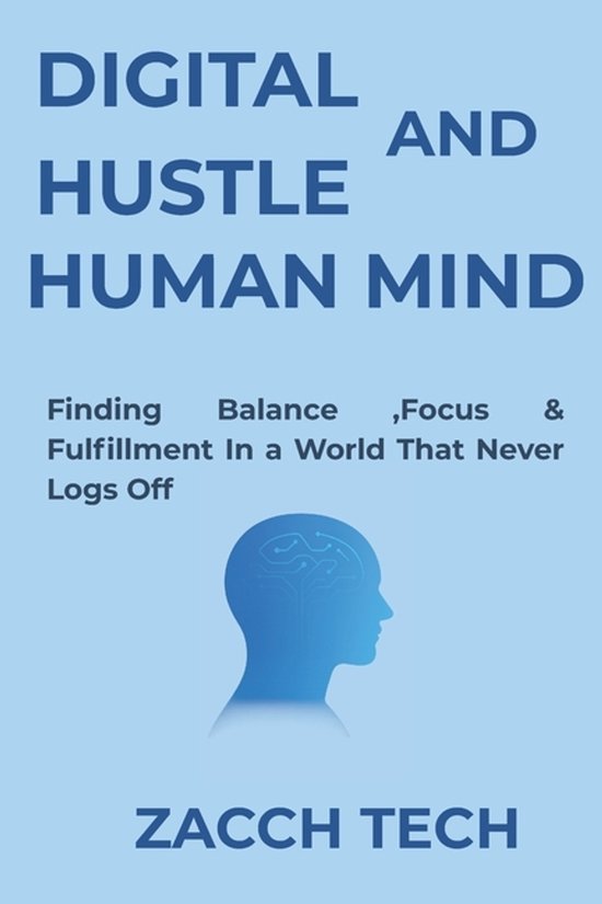 Digital Hustle and Human Mind - cover
