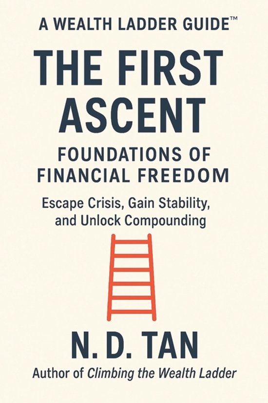 Wealth Ladder Guide(tm)-The First Ascent - cover