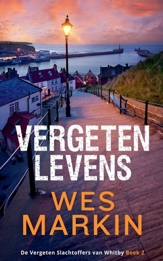 de Vergeten Slachtoffers Van Whitby- Vergeten Levens - cover