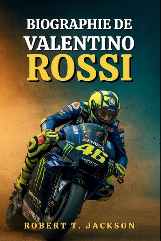 Biographie de Valentino Rossi - cover