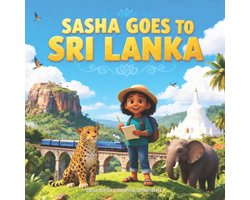 Sasha's Adventures- Sasha Goes to Sri Lanka