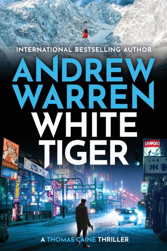 A Thomas Caine Thriller6- White Tiger - cover
