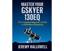 Master Your Gskyer 130EQ