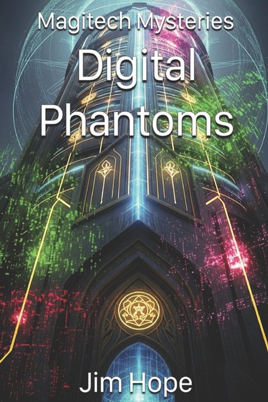 Magitech Mysteries- Digital Phantoms - cover