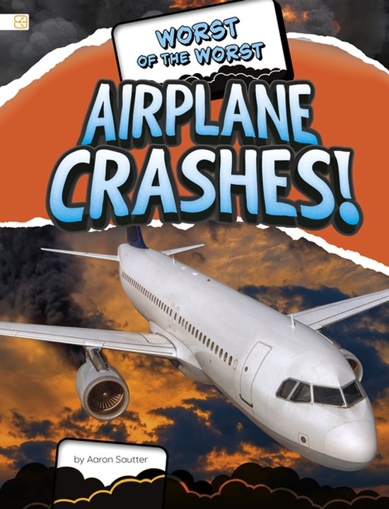 Spark: Worst of the Worst Disasters- Worst of the Worst Airp ... - cover
