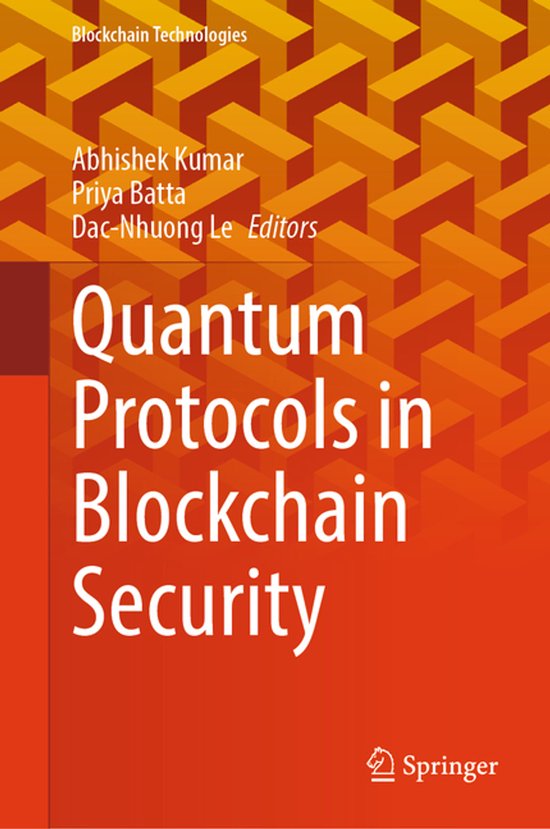 Blockchain Technologies- Quantum Protocols in Blockchain Sec ... - cover