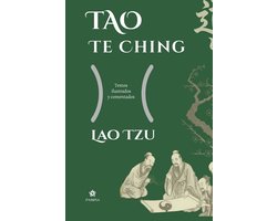 Tao Te Ching - edición ilustrada, comentada y anotada