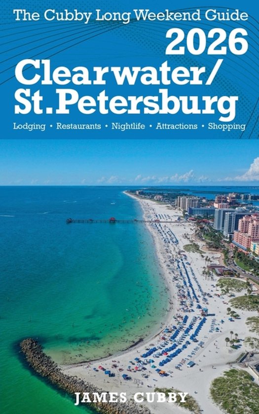 CLEARWATER / ST. PETERSBURG The Cubby 2026 Long Weekend Guid ... - cover