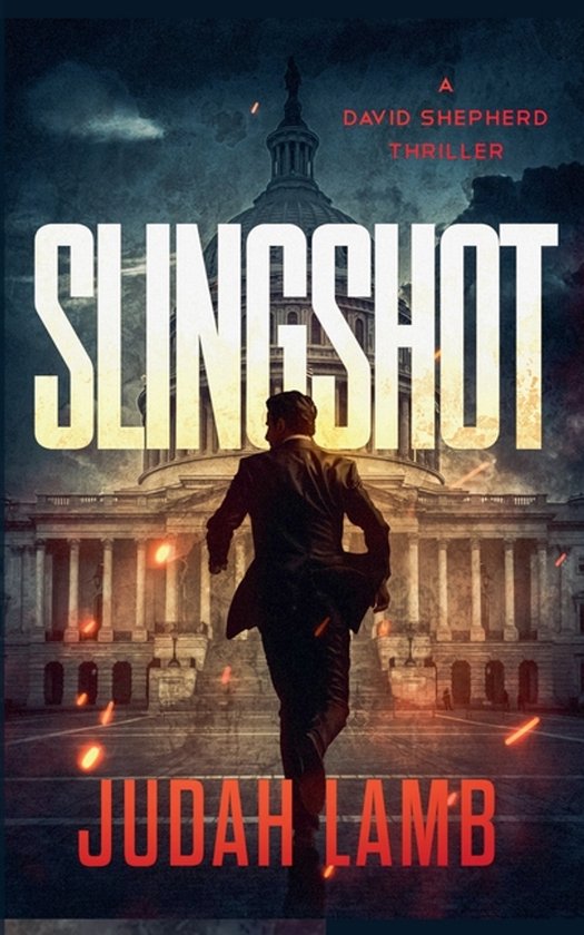 David Shepherd Thrillers- Slingshot - cover