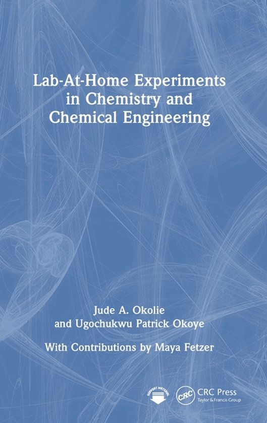 Lab-At-Home Experiments in Chemistry and Chemical Engineerin ... - cover