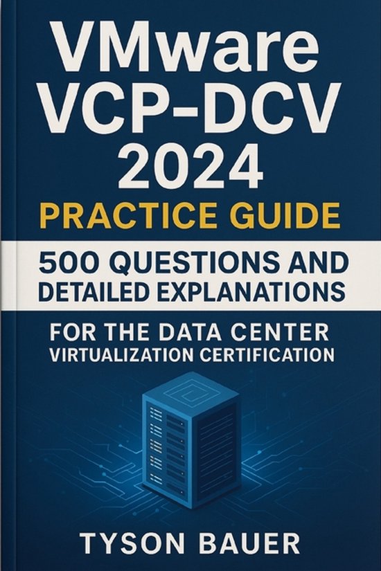 VMware VCP-DCV 2024 Practice Guide - cover