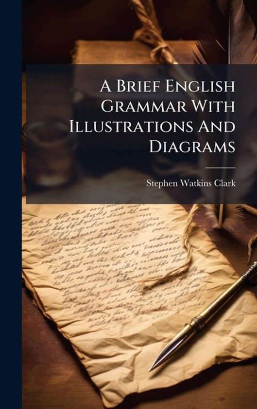 A Brief English Grammar With Illustrations And Diagrams - cover