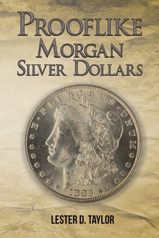 Prooflike Morgan Silver Dollars - cover