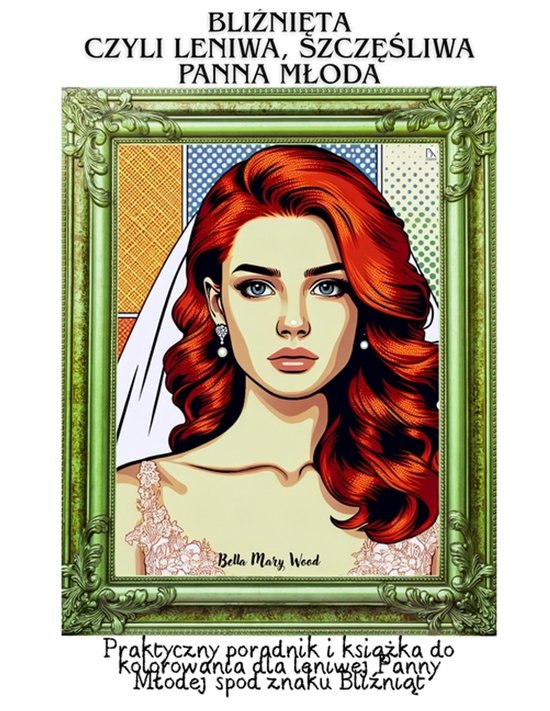 Bliźnięta, czyli leniwa, szczęśliwa Panna Mloda - cover