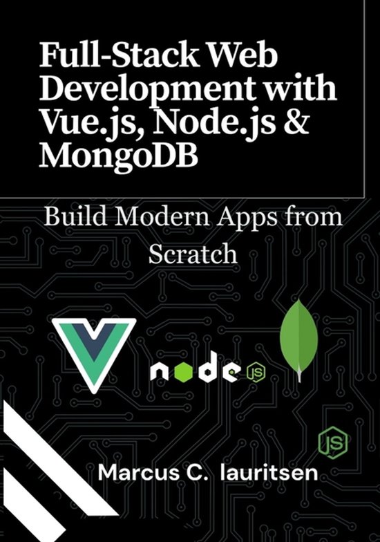 Full-Stack Web Development with Vue.js, Node.js & MongoDB - cover